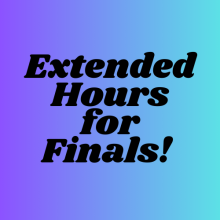 Extended Hours for Finals